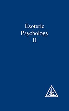 portada Esoteric Psychology: Esoteric Psychology vol 2 (a Treatise on the Seven Rays) (en Inglés)