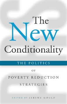 portada the new conditionality: the politics of poverty reduction strategies (en Inglés)