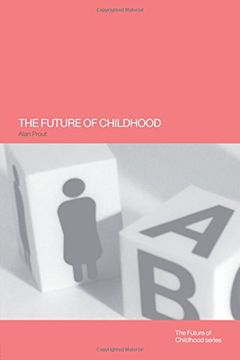 portada the future of childhood,towards the interdisciplinary study of children