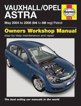 portada Vauxhall/Opel Astra Petrol (May 04 - 08) Haynes Repair Manual (Haynes Service and Repair Manuals)