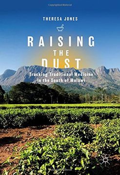 portada Raising the Dust: Tracking Traditional Medicine in the South of Malawi
