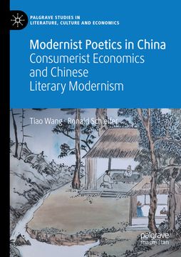 portada Modernist Poetics in China: Consumerist Economics and Chinese Literary Modernism