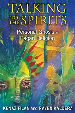 portada talking to the spirits: personal gnosis in pagan religion