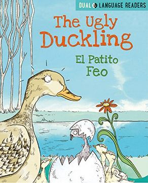 portada The Ugly Duckling: El Patito feo (Dual Language Readers) (en Inglés)