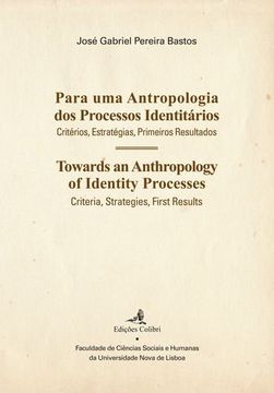 portada Para Uma Antropologia Dos Processos Identitários (Towards Na Anthropology Of Identity Processes) - Edición Bilingüe