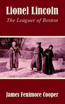 portada lionel lincoln: the leaguer of boston (en Inglés)