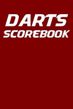 portada Darts Scorebook: 6x9 darts scorekeeper with checkout chart and 100 scorecards (en Inglés)