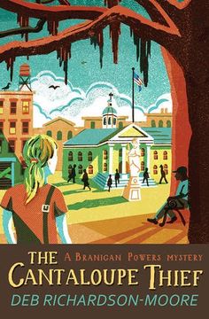 portada The Cantaloupe Thief (A Branigan Powers Mystery)