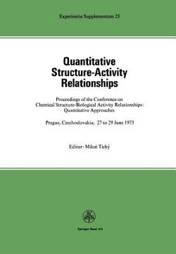 portada Quantitative Structure-Activity Relationships: Proceedings of the Conference on Chemical Structure--Biological Activity Relationships: Quantitative Ap (en Alemán)