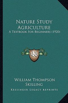 portada nature study agriculture: a textbook for beginners (1920) (en Inglés)
