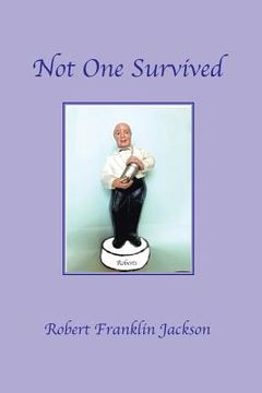 portada Not One Survived (in English)