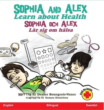 portada Sophia and Alex Learn About Health: Sofia och Alex Lär sig om hälsa (en Sueco)