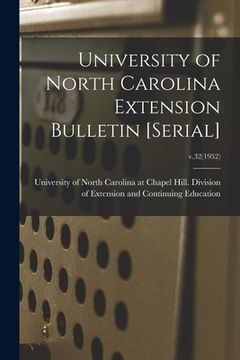 portada University of North Carolina Extension Bulletin [serial]; v.32(1952) (en Inglés)