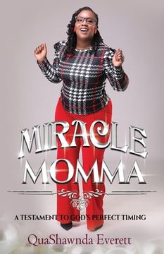 portada Miracle Momma: A Testament to God's Perfect Timing