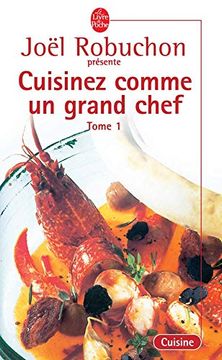 portada Cuisinez Comme un Grand Chef Tome 1