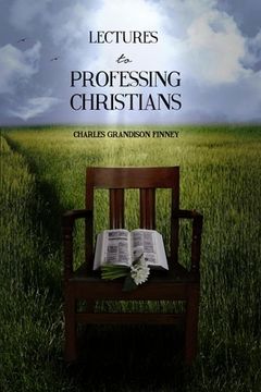 portada Lectures to Professing Christians (in English)