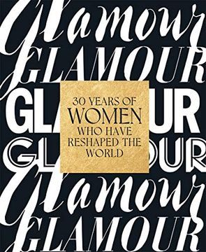 portada Glamour: 30 Years of Women who Have Reshaped the World