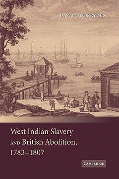 portada West Indian Slavery and British Abolition, 1783-1807 (en Inglés)