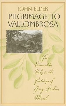 portada pilgrimage to vallombrosa: from vermont to italy in the footsteps of george perkins marsh (en Inglés)
