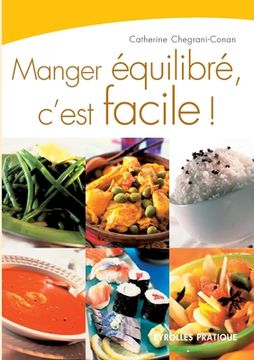 portada Manger équilibré, c'est facile ! (in French)