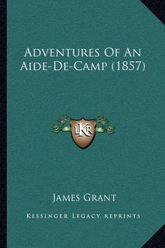 portada adventures of an aide-de-camp (1857)