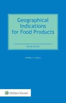 portada Geographical Indications for Food Products: International Legal and Regulatory Perspectives (en Inglés)