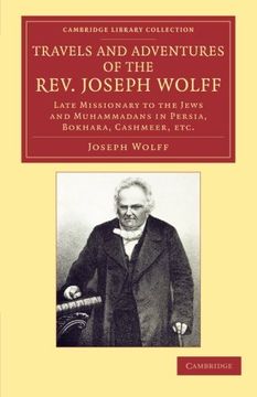 portada Travels and Adventures of the Rev. Joseph Wolff, D. D. , Ll. D. Paperback (Cambridge Library Collection - Religion) (en Inglés)