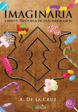 portada Imaginaria. Libro i: Historia de dos Hermanos (in Spanish)