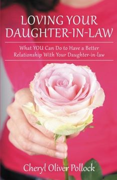 portada Loving Your Daughter-in-law: What YOU Can Do to Have a Better Relationship With Your Daughter-in-law