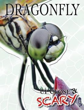 portada Up Close & Scary Dragonfly