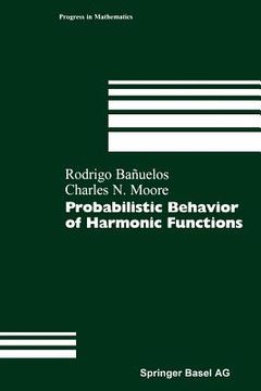 portada Probabilistic Behavior of Harmonic Functions (en Inglés)