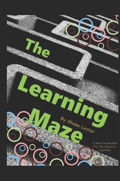 portada The Learning Maze: A New Framework For Personalized Learning