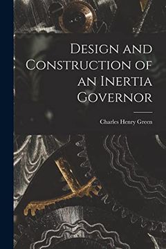 portada Design and Construction of an Inertia Governor (en Inglés)