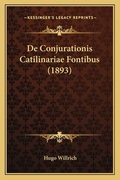 portada De Conjurationis Catilinariae Fontibus (1893) (en Latin)