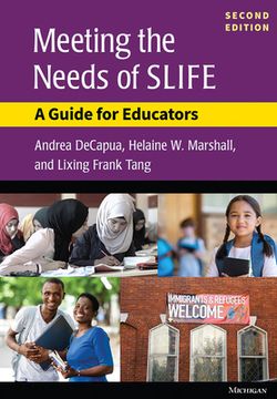 portada Meeting the Needs of Slife, Second Ed.: A Guide for Educators (in English)
