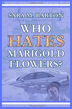 portada Who Hates Marigold Flowers? (a Cornwall & Company Mystery) (in English)