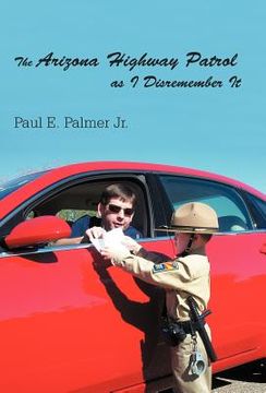 portada the arizona highway patrol as i disremember it (in English)