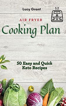 portada Air Fryer Cooking Plan: 50 Easy and Quick Keto Recipes (en Inglés)