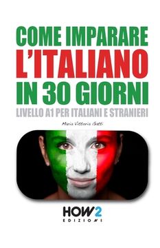 portada Come Imparare l'Italiano in 30 Giorni (en Italiano)