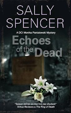 portada Echoes of the Dead (a dci Monika Paniatowski Mystery) (en Inglés)