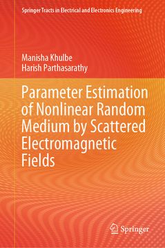 portada Parameter Estimation of Nonlinear Random Medium by Scattered Electromagnetic Fields (en Inglés)