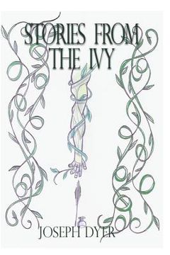 portada Stories from the Ivy: A collection of strange tales (en Inglés)