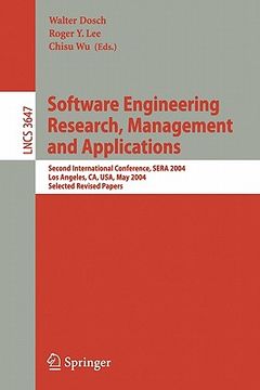 portada software engineering research and applications: second international conference, sera 2004, los angeles, ca, usa, may 5-7, 2004, revised selected pape (en Inglés)