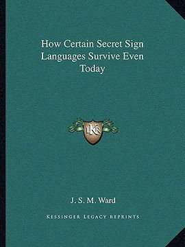 portada how certain secret sign languages survive even today (en Inglés)