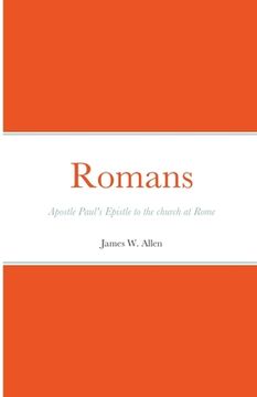 portada Romans: Apostle Paul's Epistle to the church at Rome (en Inglés)