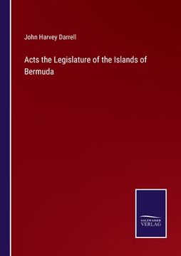 portada Acts the Legislature of the Islands of Bermuda (in English)