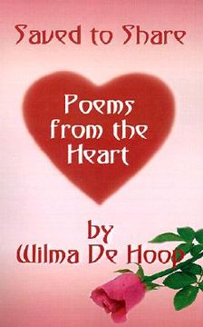 portada saved to share: poems from the heart (en Inglés)