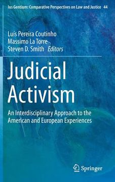 portada Judicial Activism: An Interdisciplinary Approach to the American and European Experiences (en Inglés)