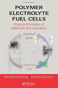 portada Polymer Electrolyte Fuel Cells: Physical Principles of Materials and Operation (en Inglés)