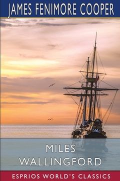 portada Miles Wallingford (Esprios Classics): Sequel to Afloat and Ashore (in English)